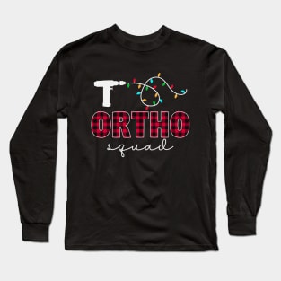 Ortho Squad Orthopedic Ortho Nurse Tech Christmas Long Sleeve T-Shirt